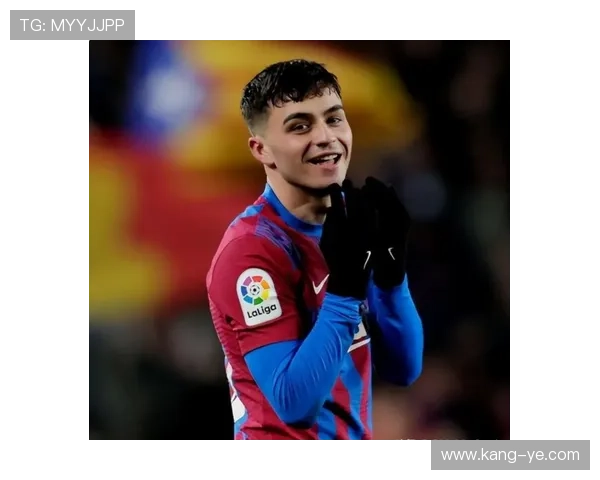 佩德里西班牙队长潜力